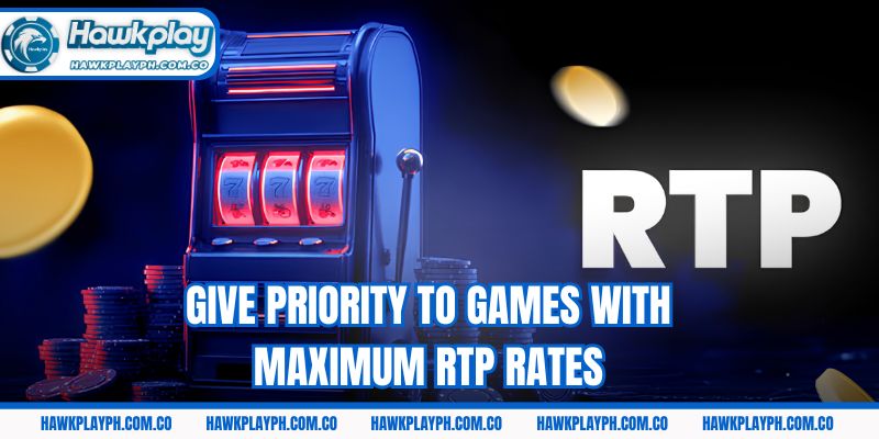 Give priority to games with maximum RTP rates