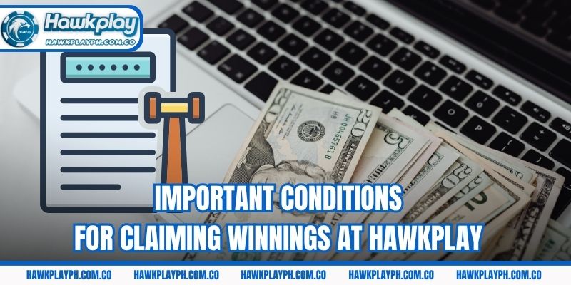 Important conditions for claiming winnings at Hawkplay