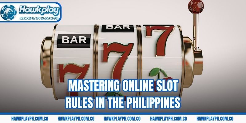 Mastering online slot rules in the Philippines
