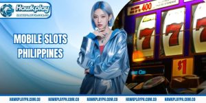 mobile slots Philippines