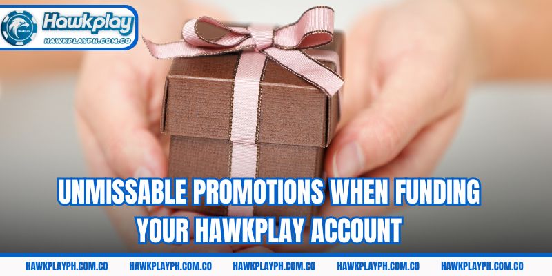 Unmissable promotions when funding your Hawkplay account